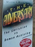 Adversary, The : Christian Vs Demon Activity, The