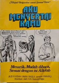 Aku Menyertai Kamu Jilid 6 : Kisah Para Rasul Sampai Wahyu