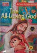 All-Loving God, The = Tuhan Maha Pengasih