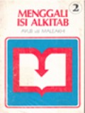 Menggali Isi Alkitab 2: Ayub S/D Maleakhi