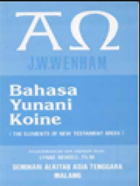 Bahasa Yunani Koine ( The Element Of New Testament Greek )