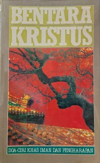 Image of Bentara Kristus : Doa-Ciri Khas Iman Dan Pengharapan