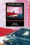 Cambridge Companion To, The : Postmodernism