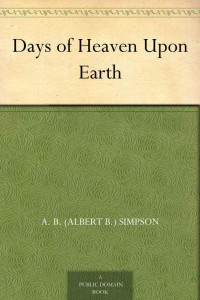 Days of Heaven Upon Earth