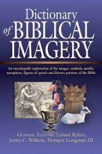 Dictionary Of Biblical Imagery