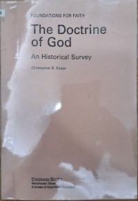 Doctrine of God, The : An Historical Survey