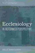 Ecclesiology In Reformed Perspective
