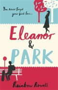 Eleanor and Park : You Never Forget Your First Love
