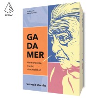 Image of Gadamer: Hermeneutika, Tradisi, dan Akal Budi