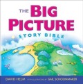 Gambaran Besar Kisah Alkitab => The Big Picture Story Bible
