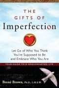 Gifts of Imperfection, The