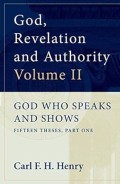 God Who Speaks And Shows: Fifteen Theses, Part One