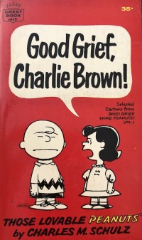Image of Good Grief, Charlie Brown!