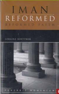 Iman Reformed : Reformed Faith