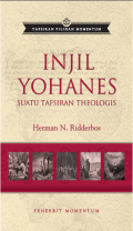 Injil Yohanes: Suatu Tafsiran Theologis