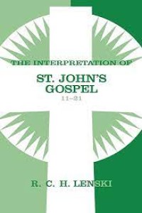 Interpretation Of St. John's Gospel, The