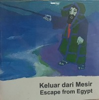 Keluar Dari Mesir=Escape From Egypt
