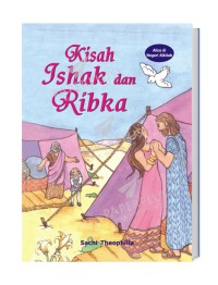 Kisah Ishak Dan Ribka