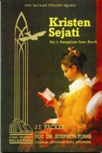 Image of Kristen Sejati 1: Pengakuan Iman Rasuli