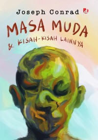 Masa Muda dan Kisah-Kisah Lainnya