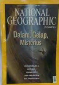 Image of National Geographic Indonesia : Dalam, Gelap, Misterius