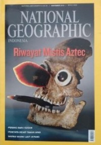 Image of National Geographic Indonesia : Riwayat Mistis Aztec