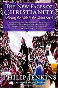 New Faces of Christianity, A: Believing the Bible in the Global South