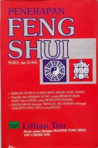 Penerapan Feng Shui = Pa-Kua Dan Lo-Shu