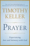 Prayer : Experiencing Awe and Intimacy with God