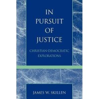 Image of Pursuit Of Justice, In: Christian Democratic Explorations