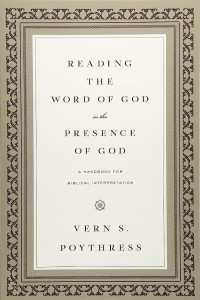 Reading The Word Of God In The Presence Of God