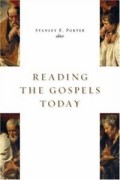 Reading The Gospels Today