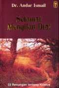 Selamat Mengikut Dia!: 33 Renungan Tentang Kristus