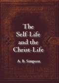 Self-life and the Christ-life, The