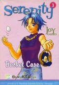 Serenity 3: Basket Case