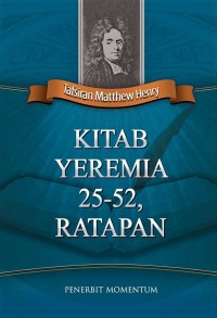 Image of Tafsiran Matthew Henry : Kitab Yeremia 25-52, Ratapan