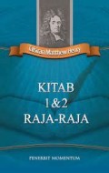 Tafsiran Matthew Henry : Kitab 1 & 2 Raja-Raja
