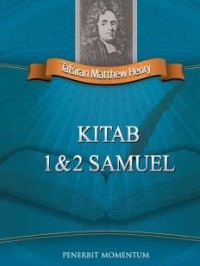 Tafsiran Matthew Henry : Kitab 1 & 2 Samuel