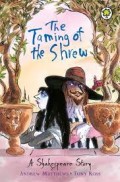 Taming Of The Shrew, The: A Shakespeare Story