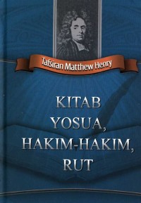 Tasfiran Matthew Henry : Kitab Yosua, Hakim-Hakim, Rut