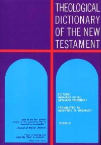 Theological Dictionary Of The New Testament Vol. II