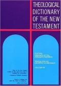 Theological Dictionary Of The New Testament Vol. VII