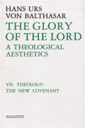 Theology: the New Covenant : a Theological Aesthetics