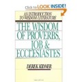 Wisdom Of Proverbs, Job & Ecclesiastes, The