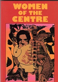 Women Of The Centre