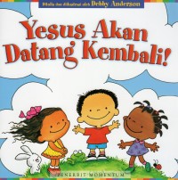Yesus Akan Datang Kembali